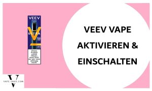veev-vape-aktivieren-einschalten
