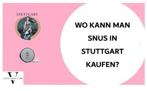 wo-kann-man-snus-in-stuttgart-kaufen